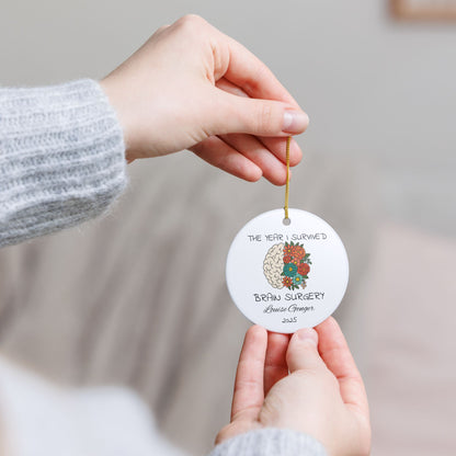 I Had Brain Surgery Ornament, Brain Tumor keepsake , Brain Cancer Christmas ornament , Brain Cancer Awareness , post op Brain Surgery gift